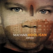 antiheroes madam hooligan